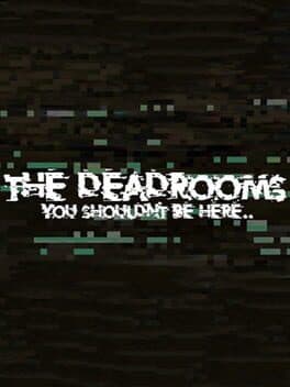 The Dead Rooms