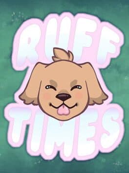Ruff Times