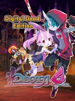 Disgaea 6 Complete: Digital Dood Edition