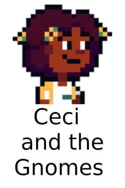Ceci and the Gnomes
