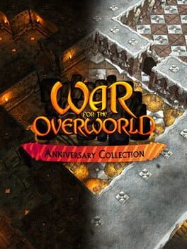 War for the Overworld: Anniversary Collection