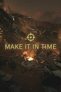 Make It In Time