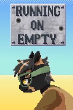 Running on Empty