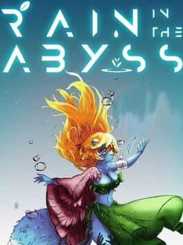 Rain in the Abyss
