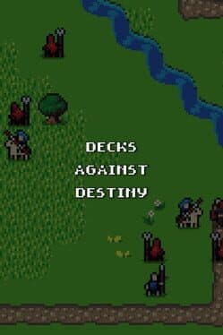 Decks Against Destiny