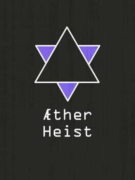 AEther Heist