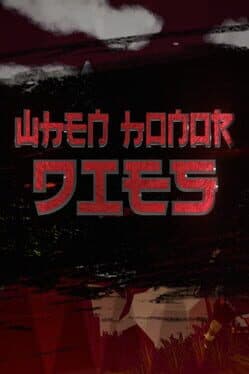 When Honor Dies