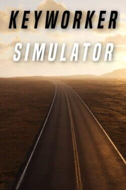 Keyworker Simulator