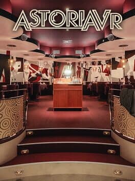 Astoria VR