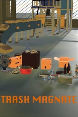 Trash Magnate