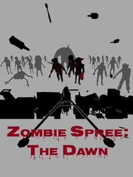 Zombie Spree: The Dawn
