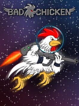 Bad Chicken