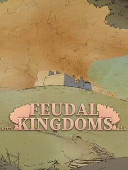 Feudal Kingdoms