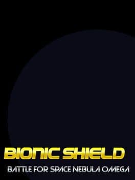 Bionic Shield: Battle for Space Nebula Omega