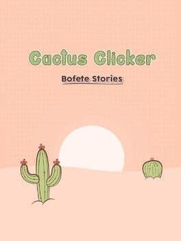 Cactus Simulator: Bofete Stories