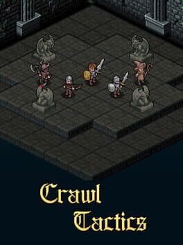 Crawl Tactics