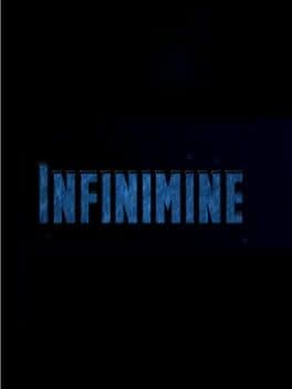 Infinimine