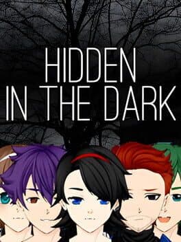 Hidden in the Dark
