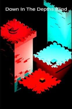 Down in the Depths Blind