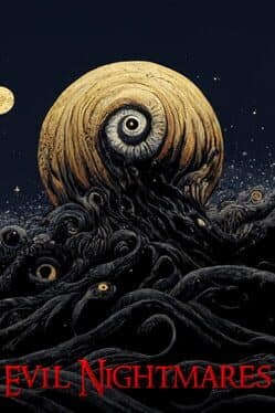 Evil Nightmares