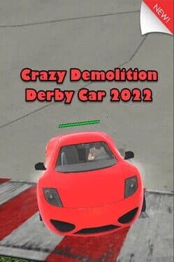 Crazy Demolition Derby Car 2022