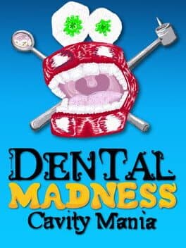 Dental Madness: Cavity Mania