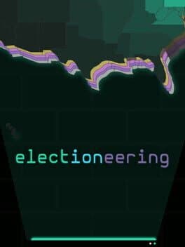 Electioneering