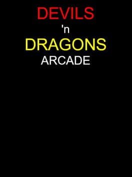 Devils 'n Dragons Arcade