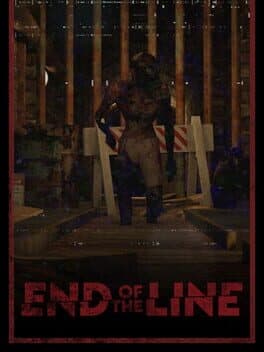 End of the Line