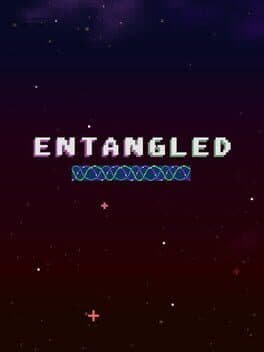 Entangled