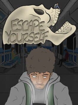 Escape Yourself