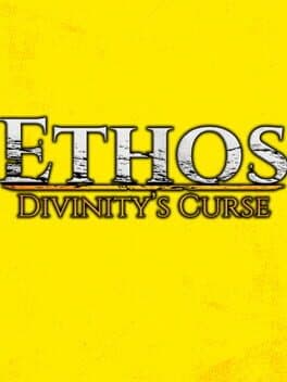 Ethos: Divinity's Curse