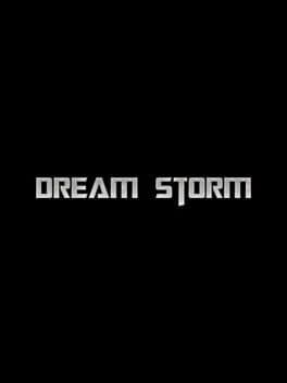 Dream Storm