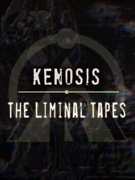 Kenosis: The Liminal Tapes