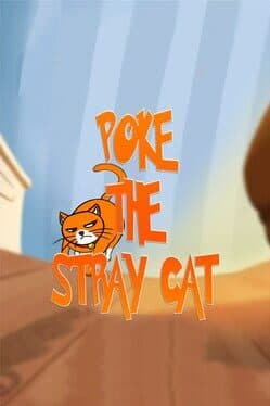 Poke the Stray Cat