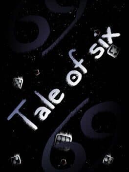 Tale of six