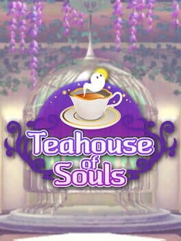 Teahouse of Souls