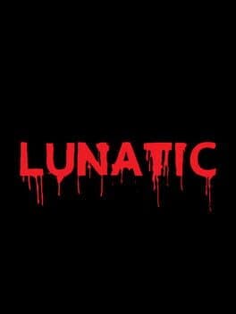 Lunatic