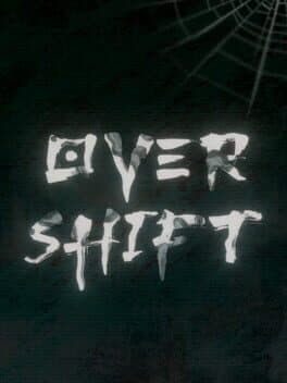 Overshift