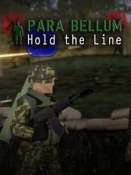 Para Bellum: Hold the Line