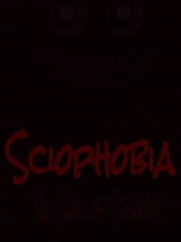 Sciophobia: The Fear of Shadows