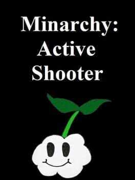 Minarchy: Active Shooter