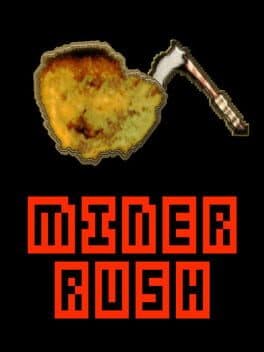 Miner Rush