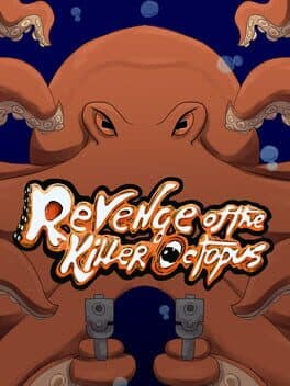 Revenge of the Killer Octopus