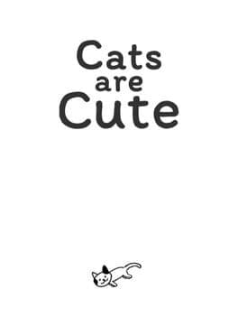 Cats are Cute