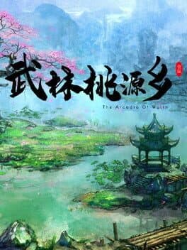 The Arcadia of Wulin