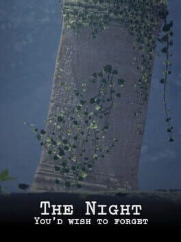 The Night You'd Wish to Forget