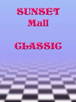 Sunset Mall: Classic
