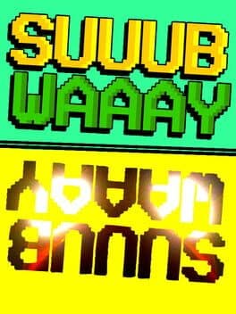 SuuubWaaay