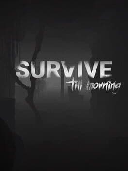 Survive Till Morning